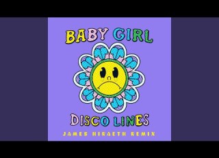 Baby Girl James Hiraeth Remix
