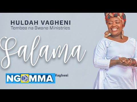 HULDAH VAGHENI SALAMA Official Video