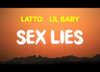  Latto Sex Lies Lyrics Ft Lil Baby