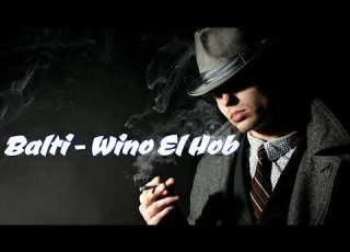 Balti Wino El Hob Ft Melly