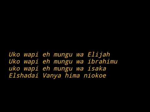 Uko Wapi Mungu Wangu William Yillima Lyrics