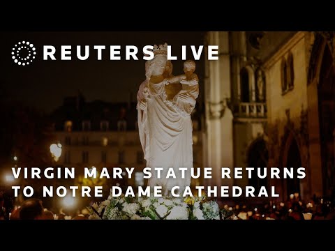 LIVE Virgin Mary Statue Returns To Notre Dame Cathedral
