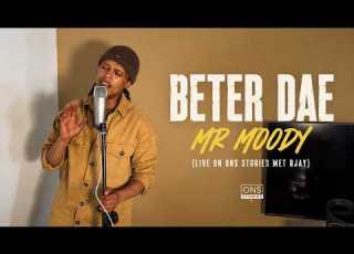  Beter Dae Mr Moody Live On Ons Stories Met RJay