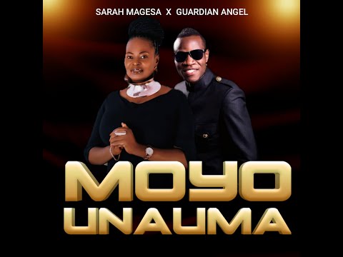 SARAH MAGESA Ft GUARDIAN ANGEL MOYO UNAUMA OFFICIAL VIDEO 4K 2023