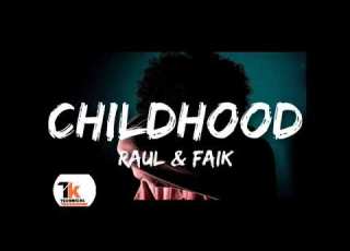  Childhood Raul Faik