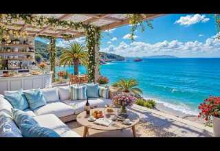 Relaxing Morning Jazz At Seaside Cafe Ambience Sweet Bossa Nova Ocean Waves For Stress Relief