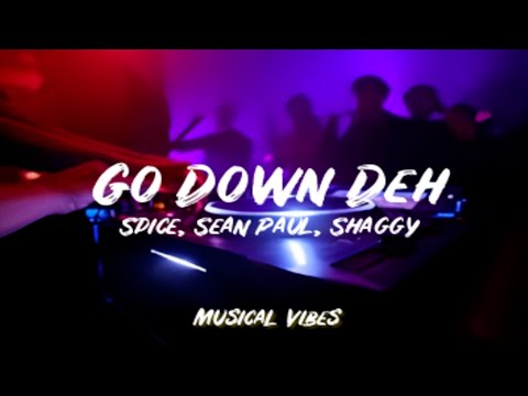 Spice Sean Paul Shaggy Go Down Deh Lyrical Video