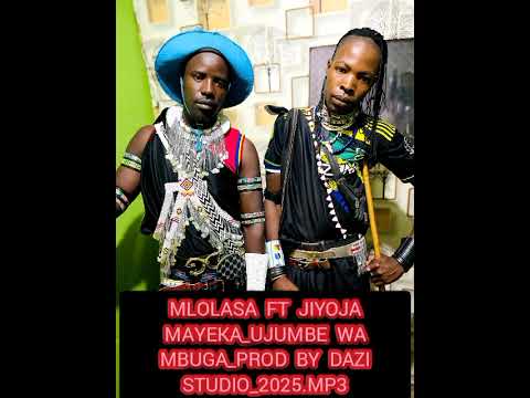 MLOLASA FT JIYOJA UJUMBE BHO MBUGA 2025