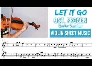 Free Sheet Let It Go Ost Frozen Violin Sheet Music