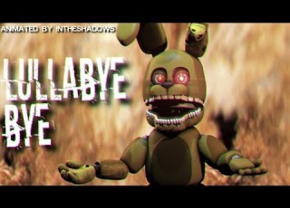 FNAF SFM Lullabye Bye By Dr Steel