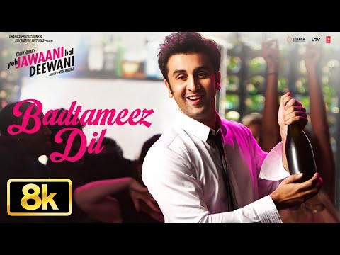 Badtameez Dil 8K Full Song Yeh Jawaani Hai Deewani Pritam Ranbir Kapoor Deepika Padukone