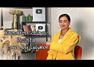  Guljahon Peshta Xamdam Sobirov Peshta Cover Xit 2026