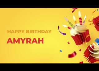  Happy Birthday AMYRAH Happy Birthday Song Made Especially For You