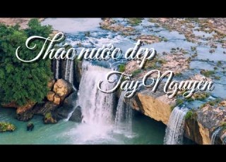 Thác Dray Nur Hùng Vĩ Nhất Tây Nguyên Tại Tỉnh Đăk Lăk