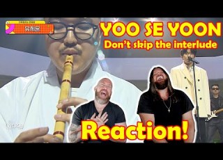 Musicians React To Hearing YOO SE YOON Don T Skip The Interlude Music Show