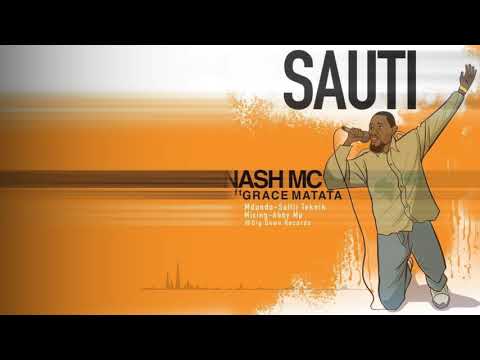 Nash Mc Ft Grace Matata Sauti