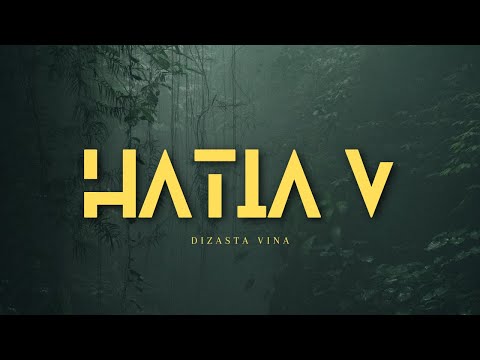 Dizasta Vina Hatia V