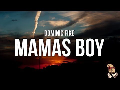 Dominick Fike Mamas Boy Lyrics