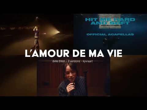 L AMOUR DE MA VIE Billie Eilish 3 Versions At Once