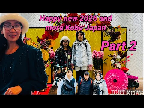 Happy New Year 2026 And More Kobe Japan Part 2 1 6
