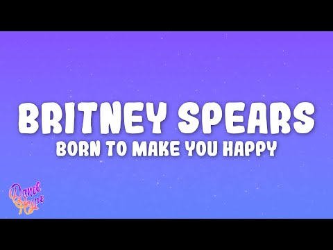 Britney Spears Born To Make You Happy