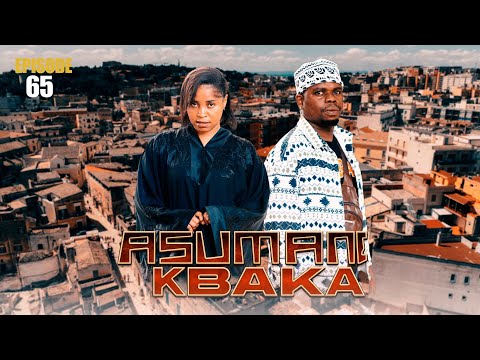 ASUMANI KIBAKA Ep 65