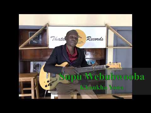 Supu Webubwooba By Khaukha Yona 2020