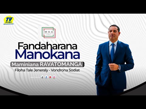 FANDAHARANA MANOKANA MAMINIAINA RAVATOMANGA FILOHA TALE JENERALY VONDRONA SODIAT 06 OCTOBRE 2025