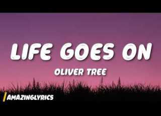  Oliver Tree Life Goes On Lyrics