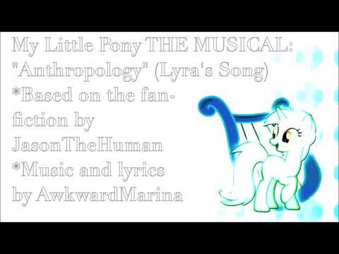 My Little Pony The MUSICAL Anthropology Lyra S Song 1hour