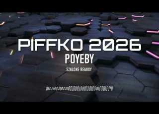 PIFFKO 2026 REMIX Poyeby Ale To Lata SZALONE REMIXY NOWOŚĆ