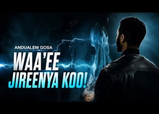 Waa Ee Jireenya Koo Andualem Gosa New Ethiopian Afan Oromoo Music Video By Oropulsemusic