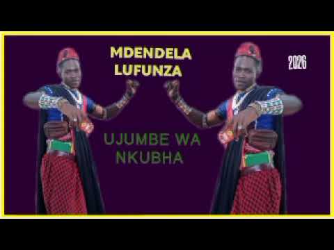 MDENDELA LUFUNZA UJUMBE WA NKUBHA 2026 BY MSAMBAZAJI LUFUNZA MANYANDA