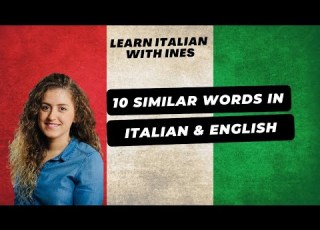  Learn Italian 10 Similar Words In Italian And English Cognates