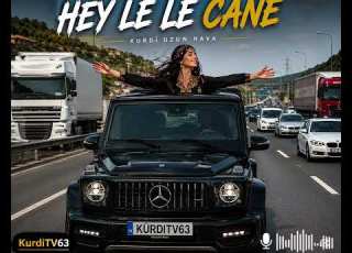  HEY LÊ CANÊ New Kurdish Song 2026 KurdiTV63