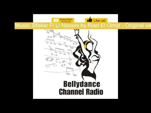 Bfaker Fi Li Nassini By Mohammed Abdel Wahabby Version Riad El Omor For Bellydancers