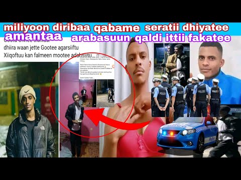 Miliyoon Diribaa Qabamee Seratii Dhiyatee Jiraa Idaa Galgalaa Bakka Ittii Badee Basanii Kunoo