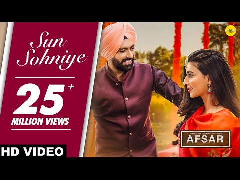 Sun Sohniye Full Song Ranjit Bawa Nimrat Khaira Tarsem Jassar AFSAR Punjabi Love Songs 2018