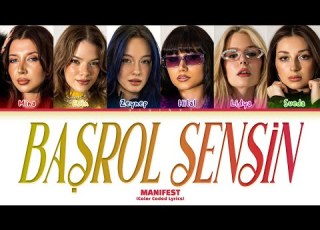  Manifest Başrol Sensin Lyrics Color Coded Lyrics