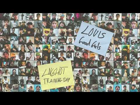 LOUIS Of LNGSHOT Good Girls Official Audio
