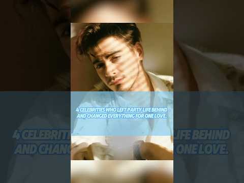 4 Celebrities Who Left Party Life Behind And Changed Everything For One Love Celebrity