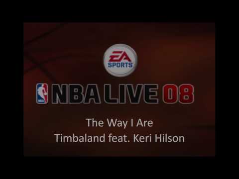 Timbaland Feat Keri Hilson The Way I Are NBA Live 08 Edition