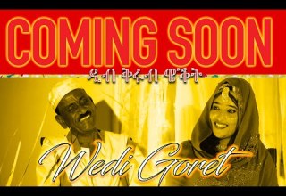 Coming Soon Wedi Goret Live Concert 2021 Mamazeyneb Tv