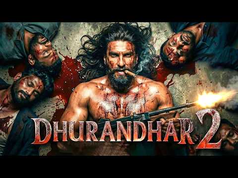 Dhurandhar 2 The Revenge 2026 Full Hindi Dubbed Movie Powerful Action Thriller HD