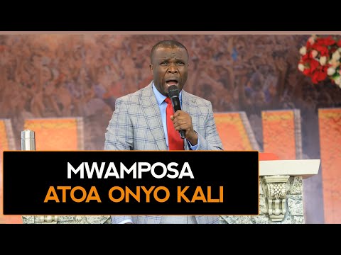 MWAMPOSA ATOA ONYO KALI