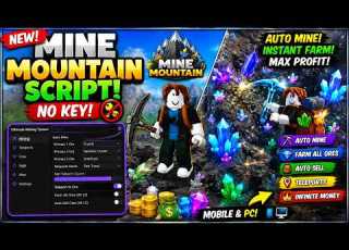  NEW Mine A Mountain Script 2026 AUTO FARM AUTO MINE AUTO SELL CRYSTAL ESP MORE Roblox