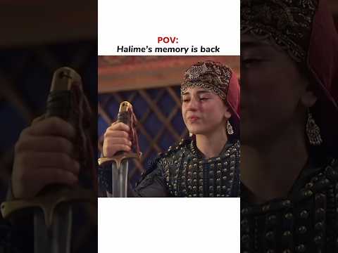 𝗛𝗮𝗹𝗶𝗺𝗲 𝘀 𝗺𝗲𝗺𝗼𝗿𝘆 𝗶𝘀 𝗯𝗮𝗰𝗸 Kurulusosman Orhanbey Fatmahatun Osbal Ornil