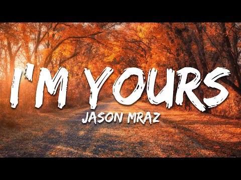 Jason Mraz I M Yours Lyrics