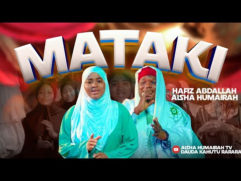 Aisha Humairah Ft Hafis Abdallah MATAKI Sabuwar Qasidar Ramadan 2025