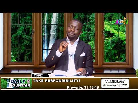DAILY FOUNTAIN DEVOTIONAL FOR NOVEMBER 11 2025 EVANG EMMANUEL AKEGOR